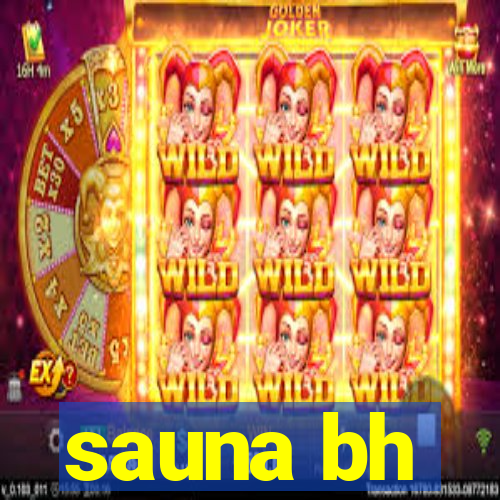 sauna bh